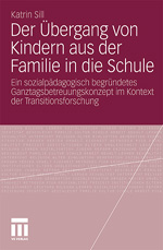 Der Ăbergang von Kindern aus der Familie in die Schule Der Ăbergang von Kindern aus der Familie in die Schule