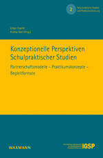 Konzeptionelle Perspektiven Schulpraktischer Studien