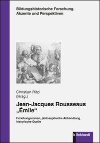 Ritzi, Christian  (Hg.): Jean-Jacques Rousseaus "Émile"