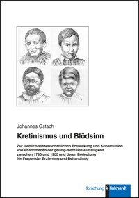 Gstach, Johannes : Kretinismus und Blödsinn