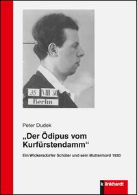 Dudek, Peter : "Der Ödipus vom Kurfürstendamm"