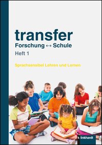 Juen-Kretschmer, Christa  / Mayr-Keiler, Kerstin  / Örley, Gregor  / Plattner, Irmgard  (Hg.): transfer Forschung ↔ Schule, Heft 1