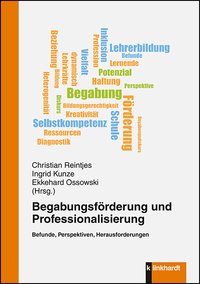 Reintjes, Christian  / Kunze, Ingrid  / Ossowski, Ekkehard  (Hg.): Begabungsförderung und Professionalisierung