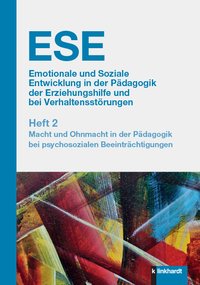 Gingelmaier, Stephan  / Langer, Janet  / Bleher, Werner  / Fickler-Stang, Ulrike  / Dietrich, Lars  / Herz, Birgit  (Hg.): ESE Emotionale und Soziale Entwicklung in der Pädagogik der Erziehungshilfe und bei Verhaltensstörungen 2. Jahrgang (2020). Heft 2