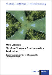Oldenburg, Maren : Schüler*innen – Studierende – Inklusion