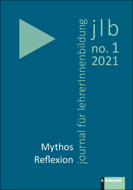 Hauser, Bernhard  / Wyss, Corinne  (Hg.): jlb journal für lehrerInnenbildung no.1 2021