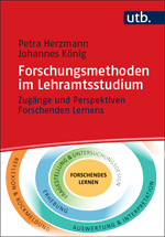 Herzmann, Petra  / König, Johannes : Forschungsmethoden im Lehramtsstudium