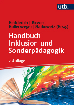 Hedderich, Ingeborg  / Hollenweger, Judith  / Biewer, Gottfried  / Markowetz, Reinhard  (Hg.): Handbuch Inklusion und Sonderpädagogik