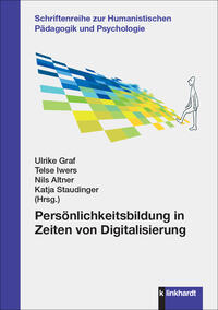 Persönlichkeitsbildung in Zeiten von Digitalisierung