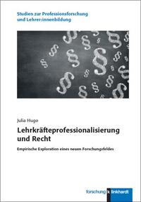  Lehrkräfteprofessionalisierung und Recht