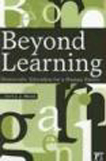 Beyond Learning