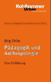 Pädagogik und Anthropologie