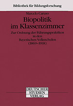 Biopolitik im Klassenzimmer