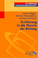 EinfĂĽhrung in die Theorie der Bildung EinfĂĽhrung in die Theorie der Bildung