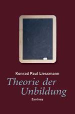Theorie der Unbildung Theorie der Unbildung