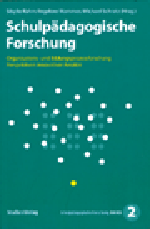 Schulpädagogische Forschung. Organisations- und Bildungsprozessforschung