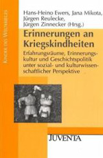 Erinnerungen an Kriegskindheiten