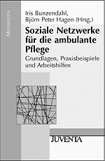 Soziale Netzwerke fĂĽr die ambulante Pflege Soziale Netzwerke fĂĽr die ambulante Pflege