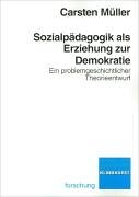Sozialpädagogik als Erziehung zur Demokratie Sozialpädagogik als Erziehung zur Demokratie