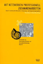 Mit Netzwerken professionell zusammenarbeiten - Band II Mit Netzwerken professionell zusammenarbeiten - Band II