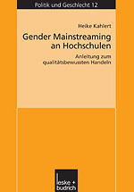 Gender Mainstreaming an Hochschulen Gender Mainstreaming an Hochschulen