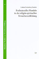 Professionelles Handeln in der religiös-spirituellen Erwachsenenbildung