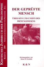 Der geprüfte Mensch Der geprüfte Mensch