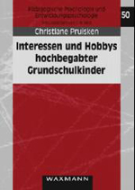 Interesse und Hobbys hochbegabter Grundschulkinder