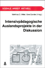 Intensivpädagogische Auslandsprojekte in der Diskussion Intensivpädagogische Auslandsprojekte in der Diskussion