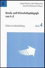 Berufs- und Wirtschaftspädagogik von A – Z Berufs- und Wirtschaftspädagogik von A – Z