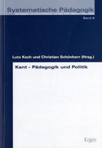 Kant - Pädagogik und Politik Kant - Pädagogik und Politik