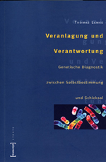 Veranlagung und Verantwortung