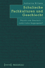 Schulische Fachkulturen und Geschlecht Schulische Fachkulturen und Geschlecht