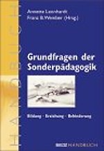 Grundfragen der Sonderpädagogik Grundfragen der Sonderpädagogik