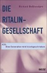 Die Ritalin-Gesellschaft