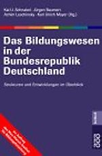 Das Bildungswesen in der Bundesrepublik Deutschland Das Bildungswesen in der Bundesrepublik Deutschland