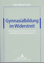 Gymnasialbildung im Widerstreit