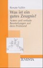 Was ist ein gutes Zeugnis? Was ist ein gutes Zeugnis?