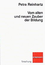 Vom alten und neuen Zauber der Bildung Vom alten und neuen Zauber der Bildung