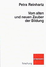 Vom alten und neuen Zauber der Bildung