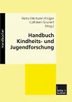 Handbuch Kindheits- und Jugendforschung Handbuch Kindheits- und Jugendforschung