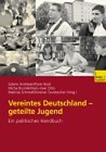 Vereintes Deutschland – geteilte Jugend