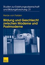 Bildung und Geschlecht zwischen Moderne und Postmoderne