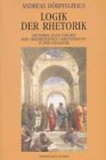 Logik der Rhetorik Logik der Rhetorik