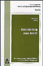 Berufsbildung ohne Beruf? Berufsbildung ohne Beruf?