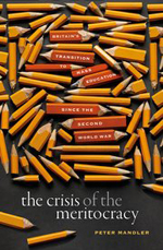 The Crisis of the Meritocracy The Crisis of the Meritocracy