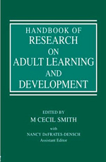 Handbook of Research on Adult Learning and Development Handbook of Research on Adult Learning and Development