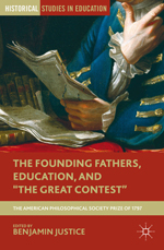 The Founding Fathers, Education, and „The Great Contest“ The Founding Fathers, Education, and „The Great Contest“