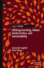 Lifelong Learning, Global Social Justice, and Sustainability