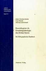 Rassenhygiene als Erziehungsideologie des Dritten Reichs